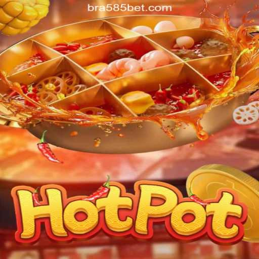 Exploring the Flavorful World of 'Hotpot' on the 585bet.COM Platform - Official Slots Brasil #1