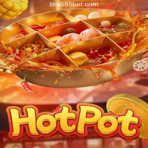 Exploring the Flavorful World of 'Hotpot' on the 585bet.COM Platform - Official Slots Brasil #1