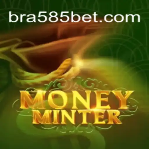 Exploring MoneyMinter: The Leading Game on 585bet.COM Platform-Oficial Slots Brasil #1